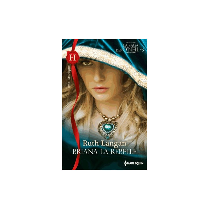 La saga des O'Neil 3 La flamboyante