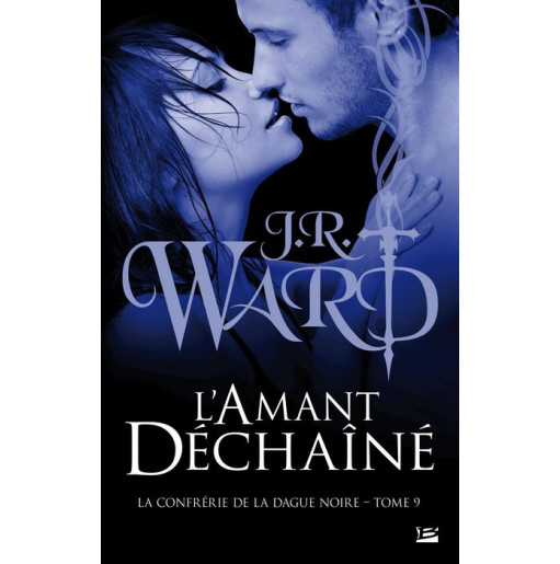 La Confrérie de la dague noire 9 L'Amant déchaine