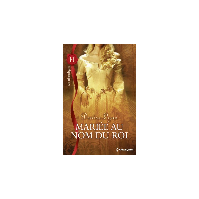 Mariée au nom du roi