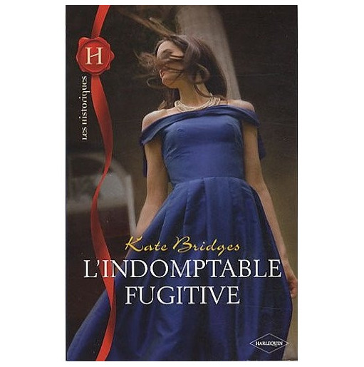 L'indomptable fugitive