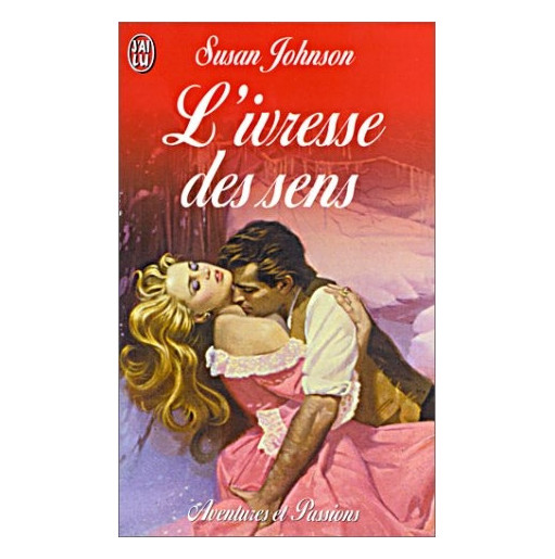 L'ivresse des sens