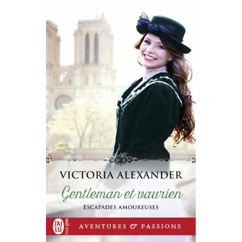 Escapades amoureuses 1 Gentleman et...