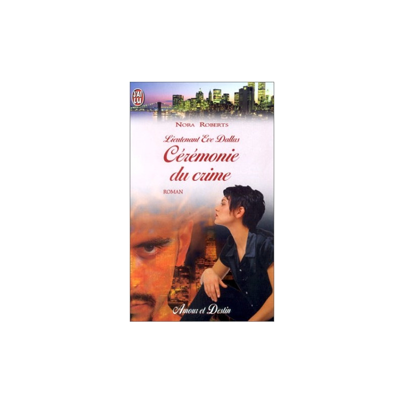 Lieutenant Eve Dallas 5 Cérémonie du crime