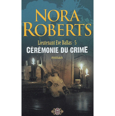 Lieutenant Eve Dallas 5 Cérémonie du crime 2