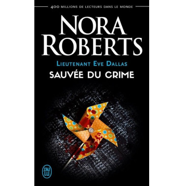 Lieutenant Eve Dallas  20 Sauvée du crime 2
