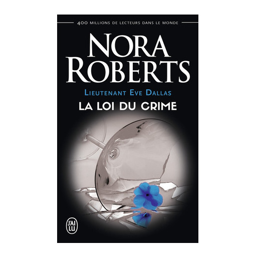 Lieutenant Eve Dallas  11 La loi du crime