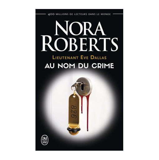 Lieutenant Eve Dallas 12 Au nom du crime