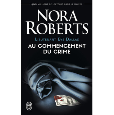 Lieutenant Eve Dallas 1 Au commencement du crime