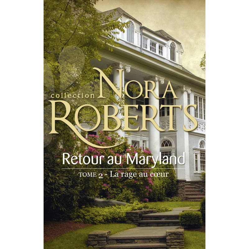 Retour au Maryland 2 La rage au coeur