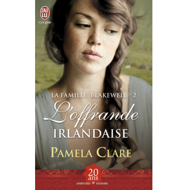 La famille Blakewell 2 L'offrande irlandaise