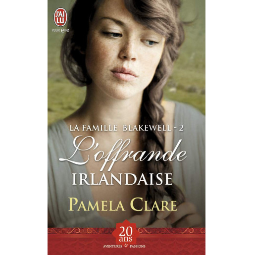 La famille Blakewell 2 L'offrande irlandaise