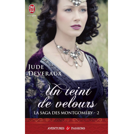 La saga des Montgomery 2 Un teint de velours