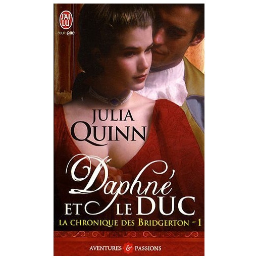 La chronique des Bridgerton  1 : Daphné et le duc