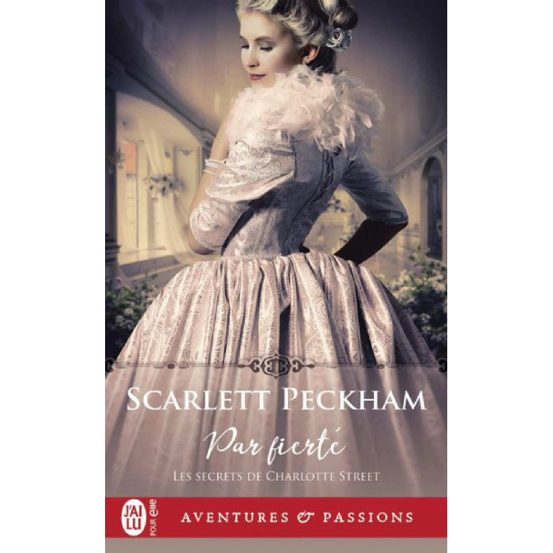 Les secrets de Charlotte Street 2 Par fierté