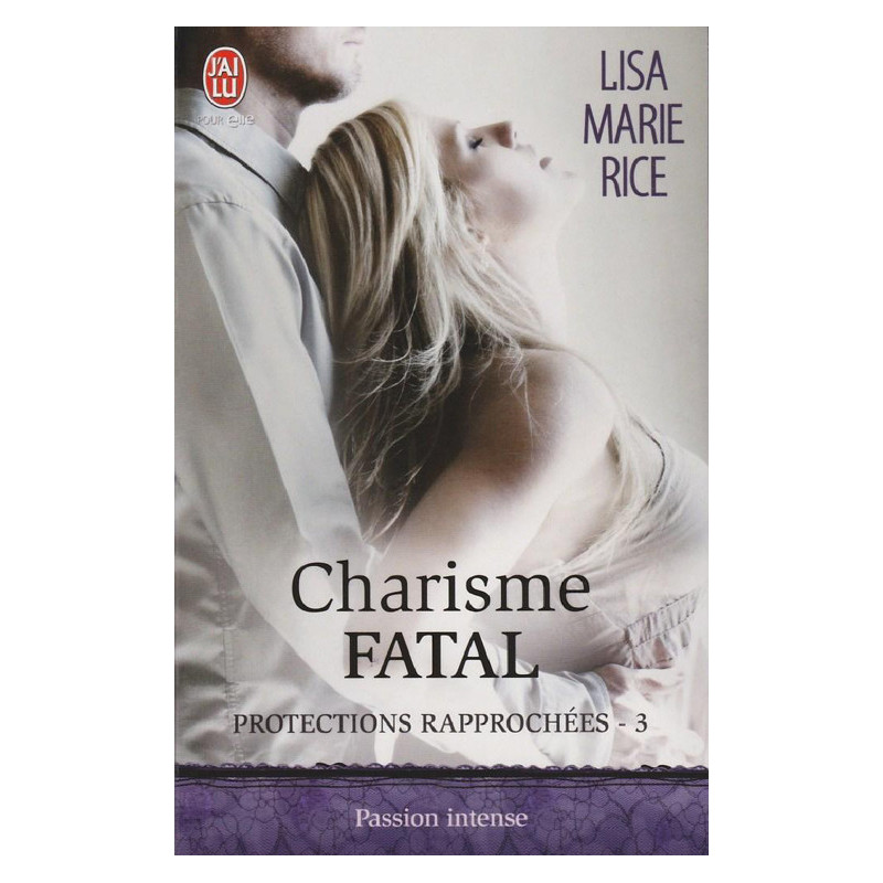 Protections rapprochées 3 Charisme fatal