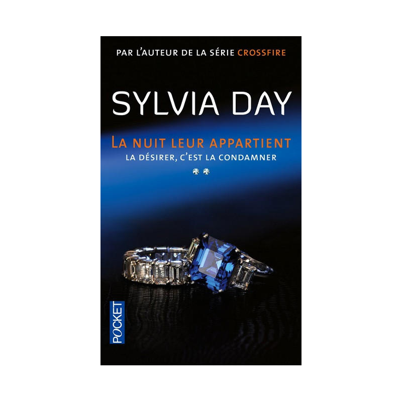 La nuit leur appartient 2 La désirer,...