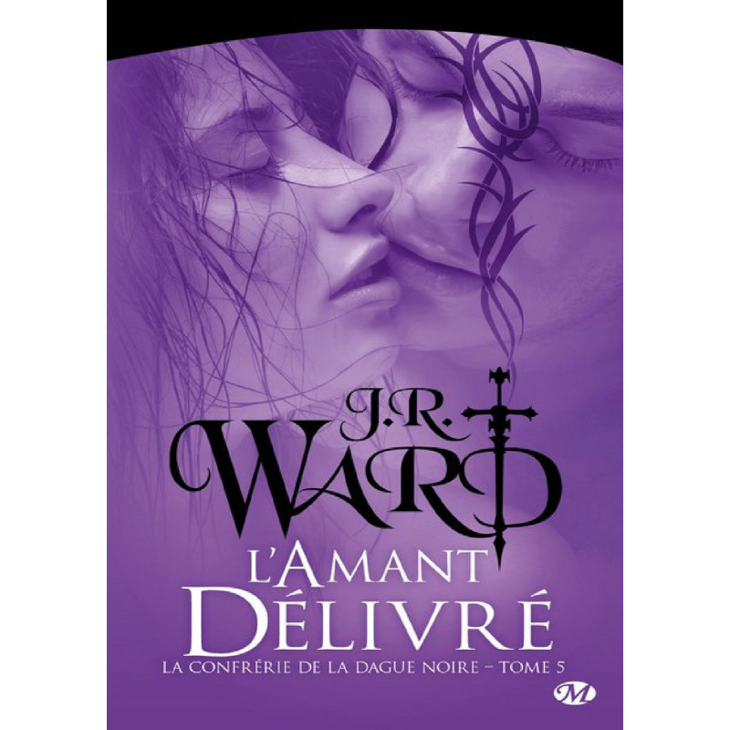 La Confrérie de la dague noire 5 L'Amant délivré