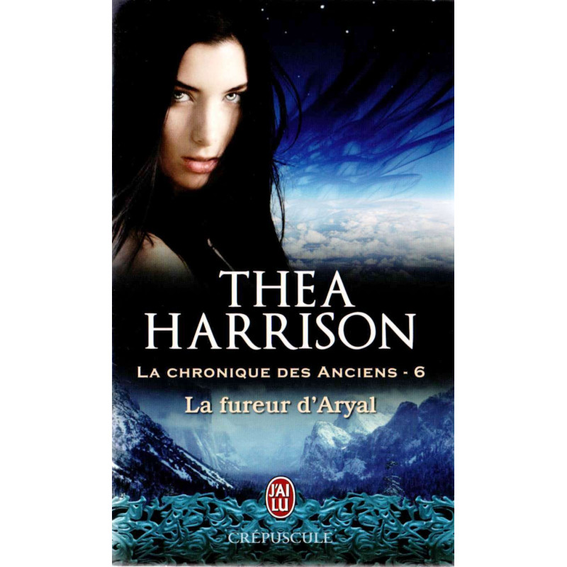 La chronique des anciens 6 La Fureur...