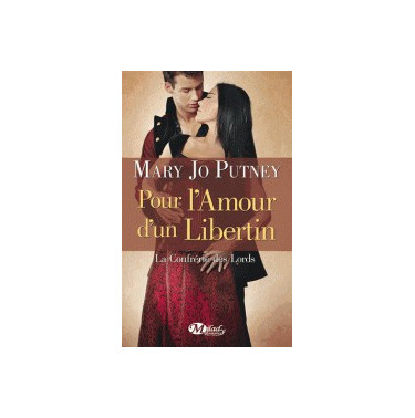 La confrérie des lords Tome 3 Pour l'amour d'un libertin