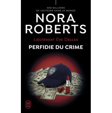 Lieutenant Eve Dallas 32 Perfidie du crime 2