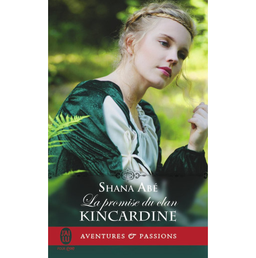 La promise du clan Kincardine