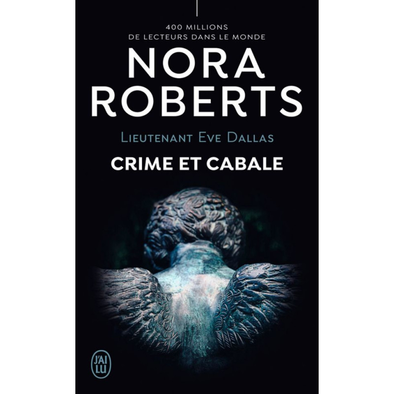 Lieutenant Eve Dallas  52 Crime et cabale