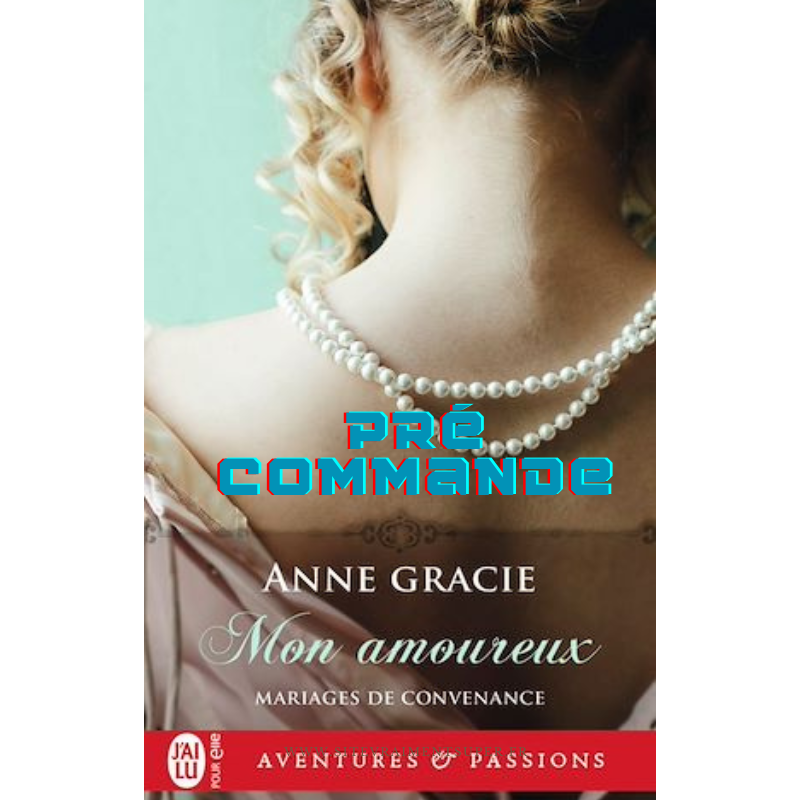 Mariages de convenance 3 Mon amoureux