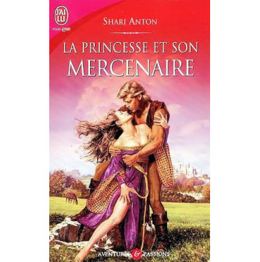 La princesse et son mercenaire