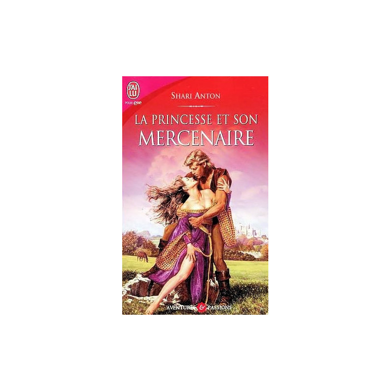 La princesse et son mercenaire